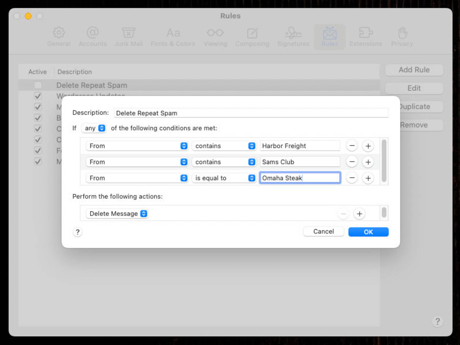 Give your filter a Description  (e.g. Delete Repeat Spam). To filter mail by the from name, choose From > Contains and enter a keyword phrase. Click the plus button to add additional rules. To filter by Subject, first choose Subject instead of From. Once your filter keywords have been added, choose Delete Message in the Perform these actions section, or move the messages to your trash folder if you still want to be able to access deleted emails. Click OK to save your new filters.
