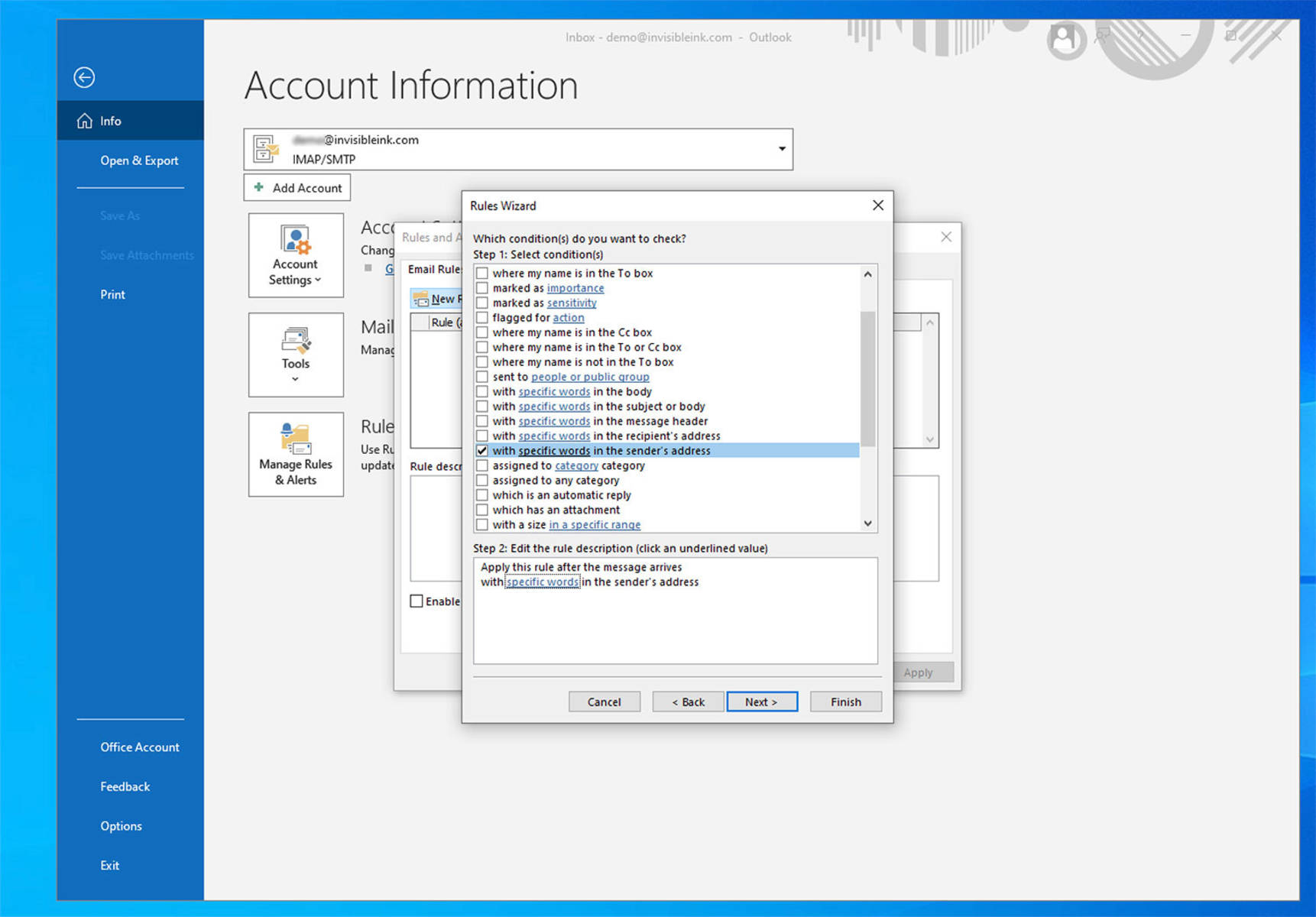 In Step 1, select “with specific words in the sender’s address, then click “specific words” (underlined in blue) in Step 2 to specify which words to filter. We can provide a list of known repeat From names upon request.